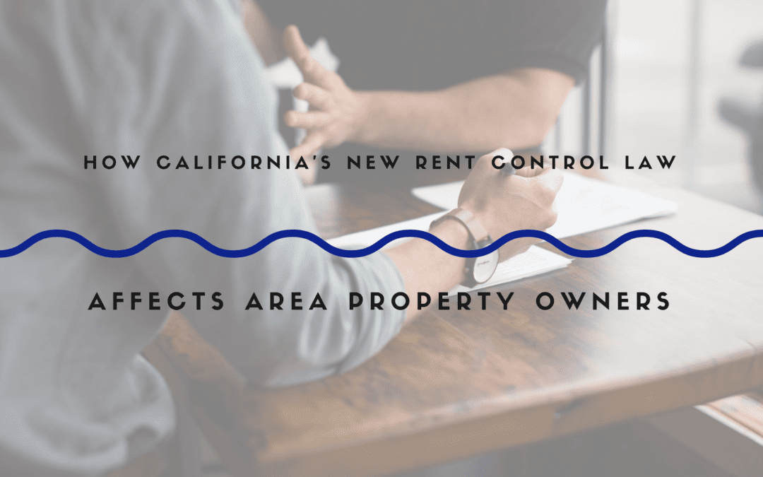 How California’s New Rent Control Law Affects Los Angeles Area Property Owners