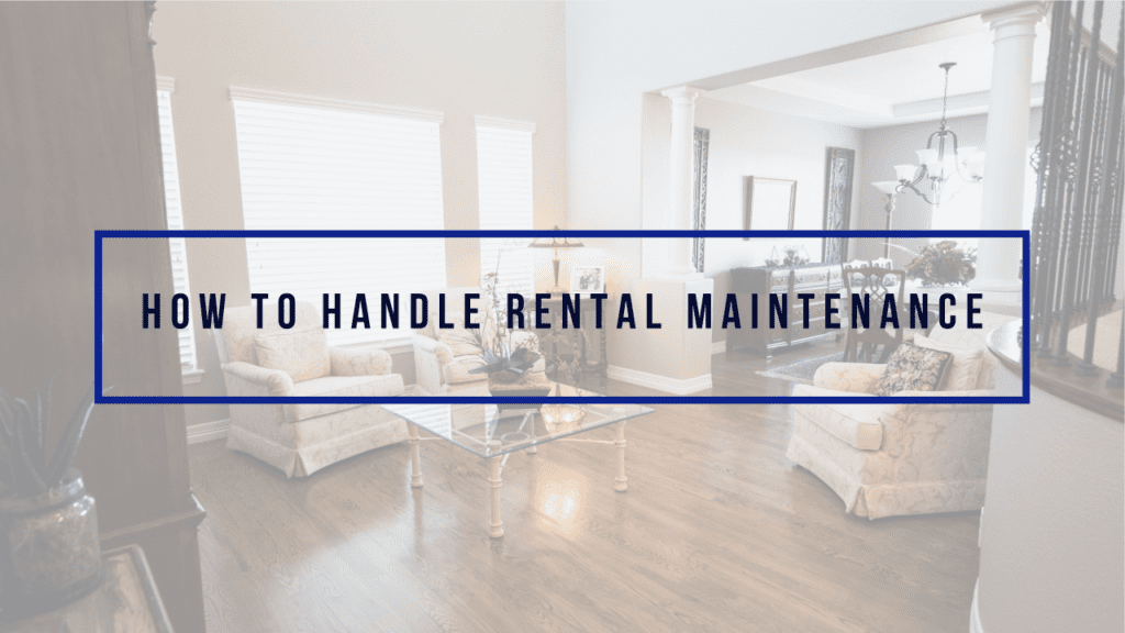 How to Handle Maintenance in Your Long Beach Investment Property
