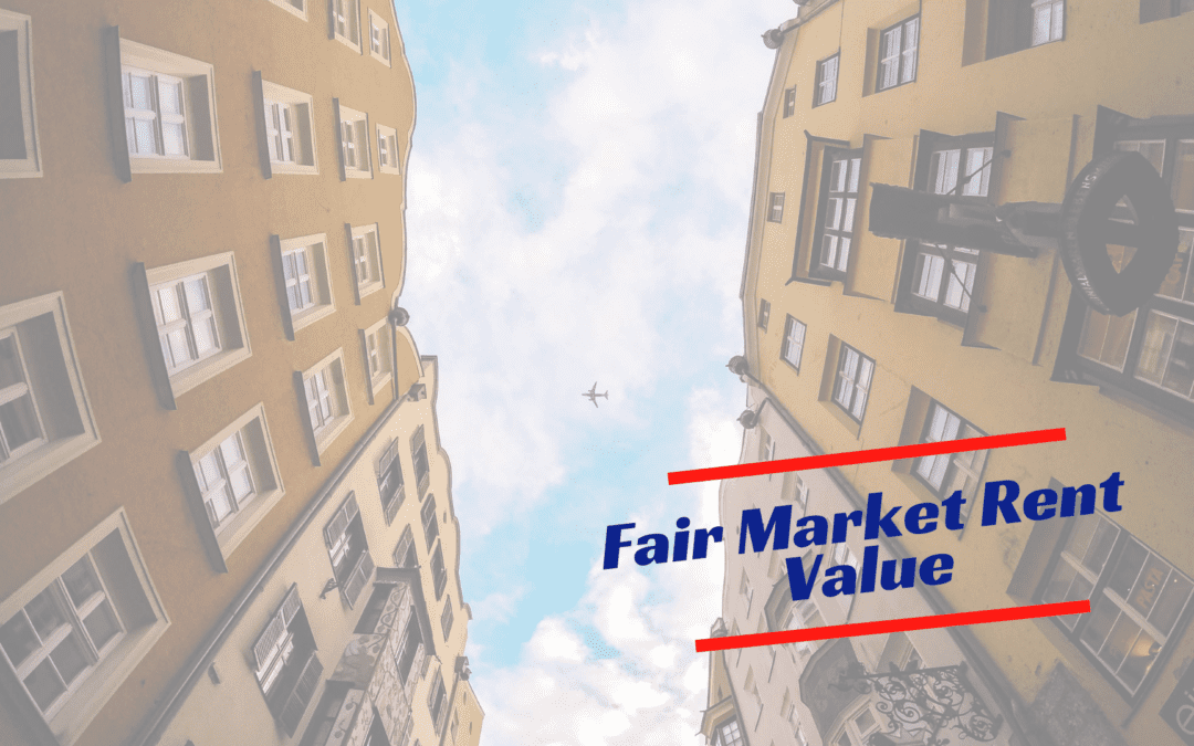 What is the Fair Market Rent Value of My Irvine Investment Property?