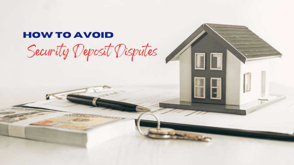 How to Avoid Security Deposit Disputes with Your Tenants in Long Beach - Article Banner